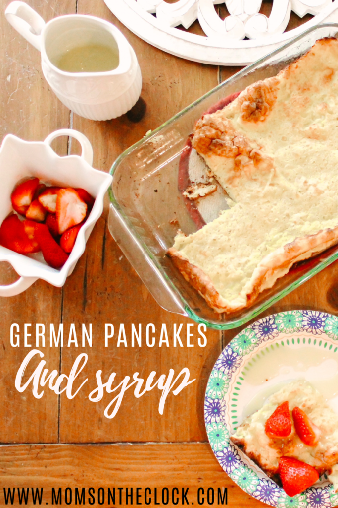 Easy German Pancakes with Homemade Syrup
