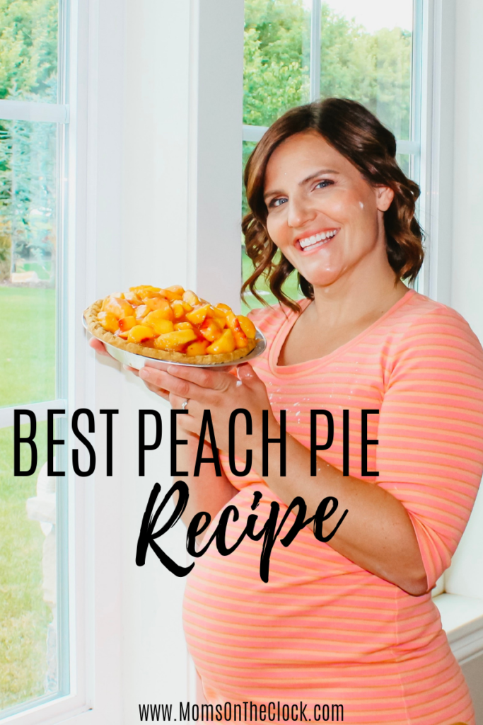Amazing Fresh Peach Pie moms on the clock 