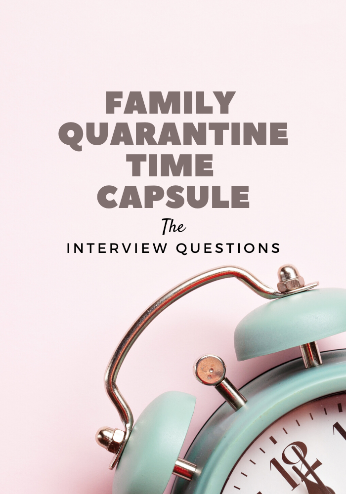 FREE Family Time Capsule Interview Questions Printable